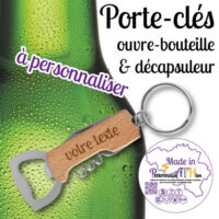 personnalisathion porte cles ouvre bouteille vin decapsuleur biere