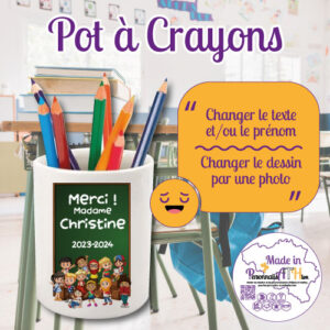 personnalisathion pot crayons merci maitresse